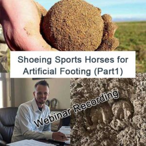 Shoeing Sports Horses for Artificial Footing (Part1)